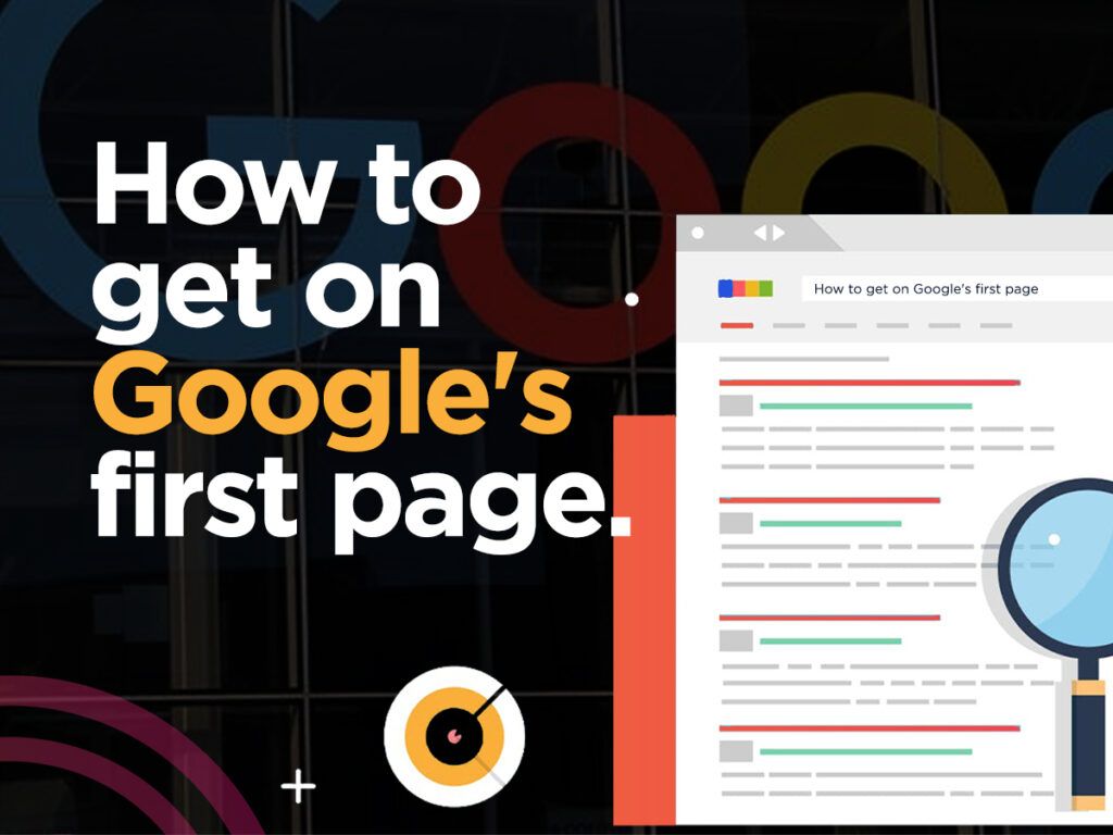 How to get on Google's first page 